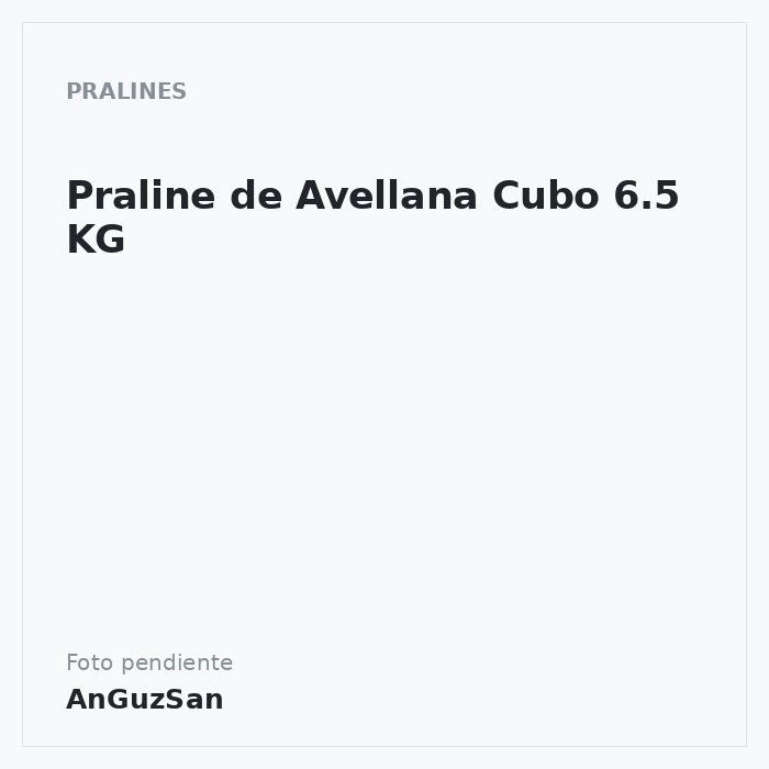 Praline de Avellana Cubo 6.5 KG