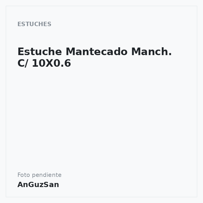 Estuche Mantecado Manch. C/ 10X0.6