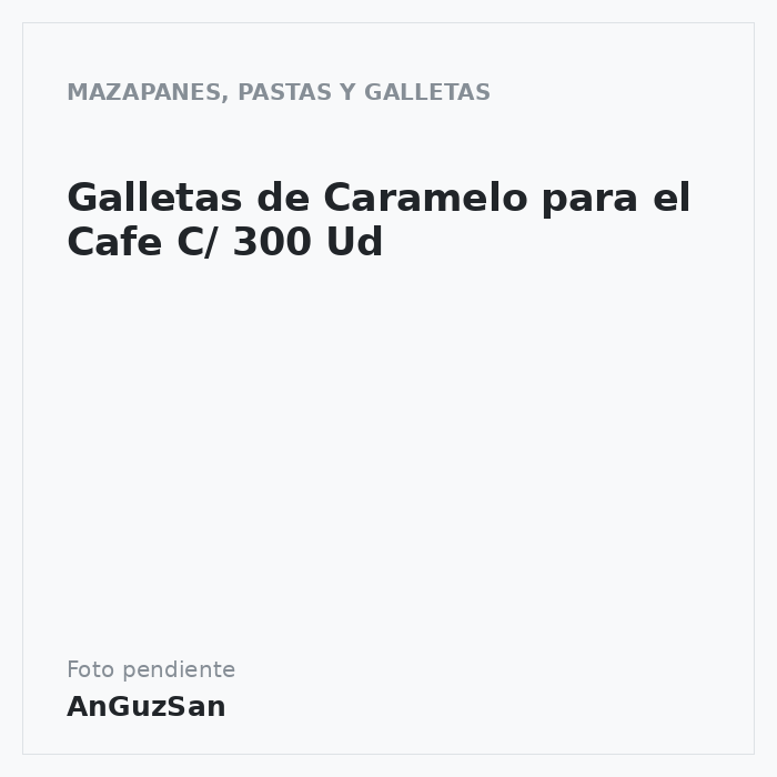Galletas de Caramelo para el Cafe C/ 300 Ud