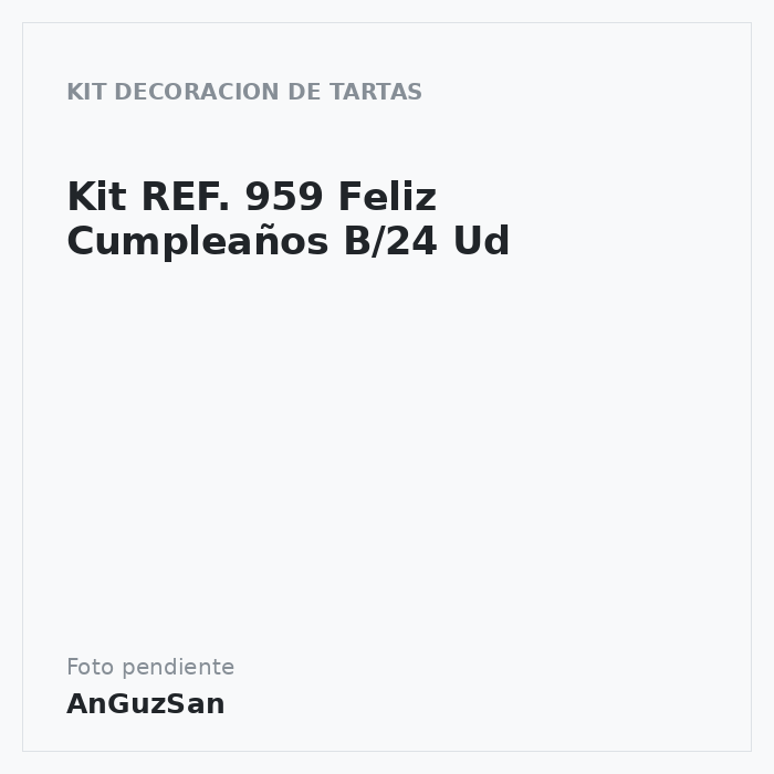 Kit REF. 959 Feliz Cumpleaños B/24 Ud