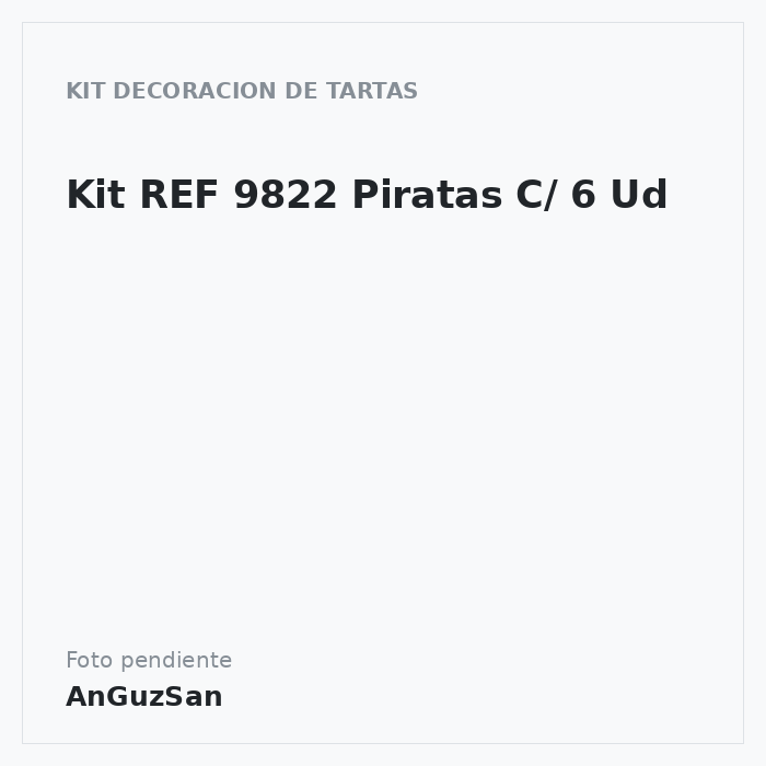 Kit REF 9822 Piratas C/ 6 Ud
