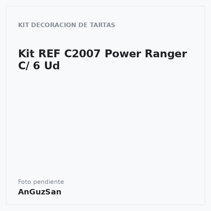 Kit REF C2007 Power Ranger C/ 6 Ud