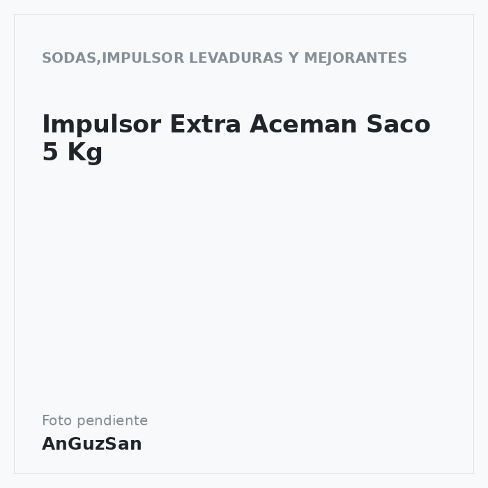 Impulsor Extra Aceman Saco  5 Kg