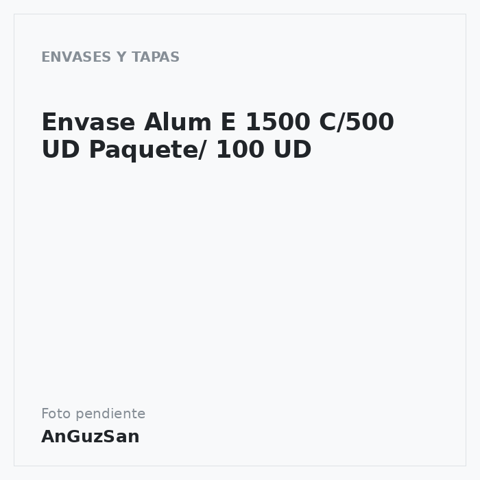 Envase Alum E 1500 C/500 UD Paquete/ 100 UD