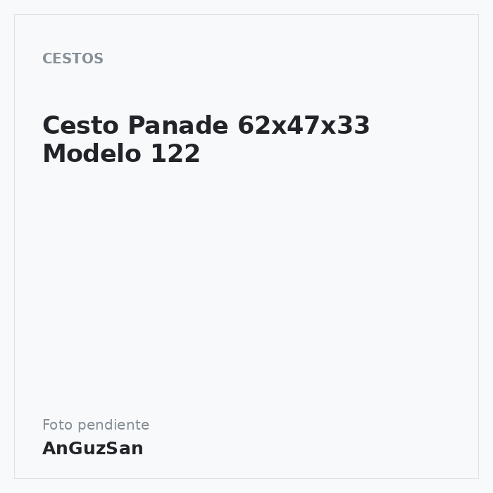 Cesto Panade 62x47x33 Modelo 122