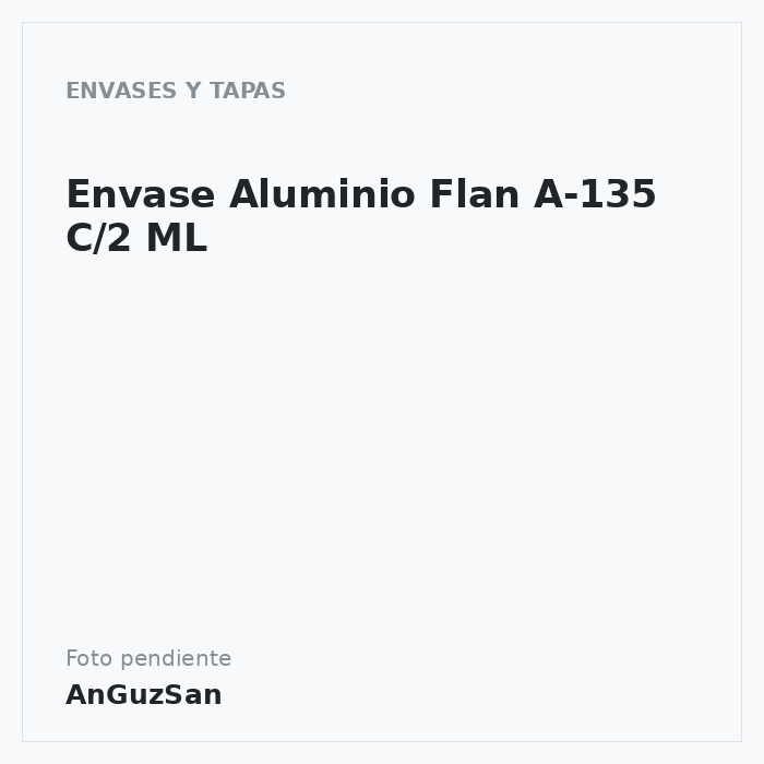 Envase Aluminio Flan A-135 C/2 ML
