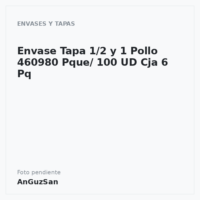 Envase Tapa 1/2 y 1 Pollo 460980 Pque/ 100 UD Cja 6 Pq