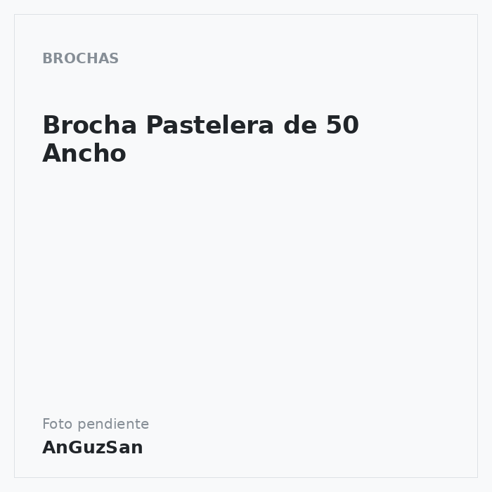 Brocha Pastelera de 50 Ancho