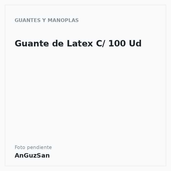 Guante de Latex C/ 100 Ud