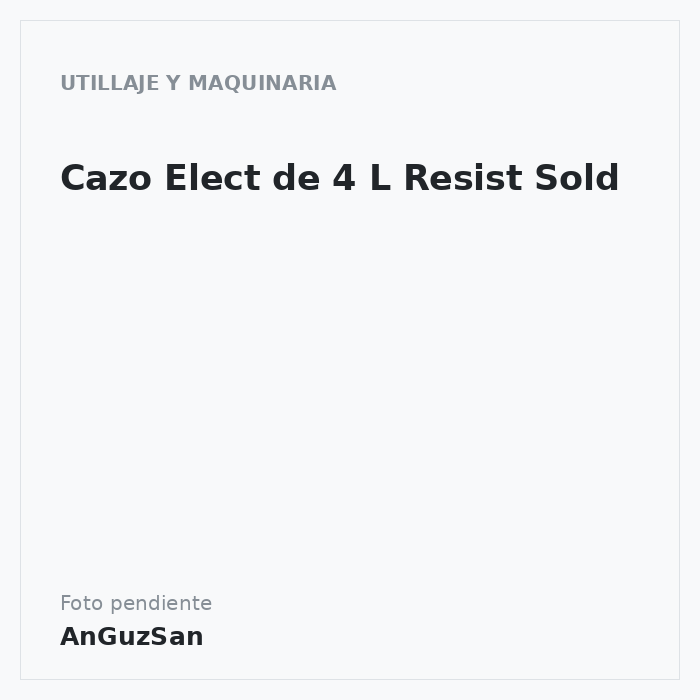 Cazo Elect de 4 L Resist Sold
