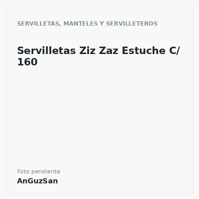 Servilletas Ziz Zaz Estuche C/ 160