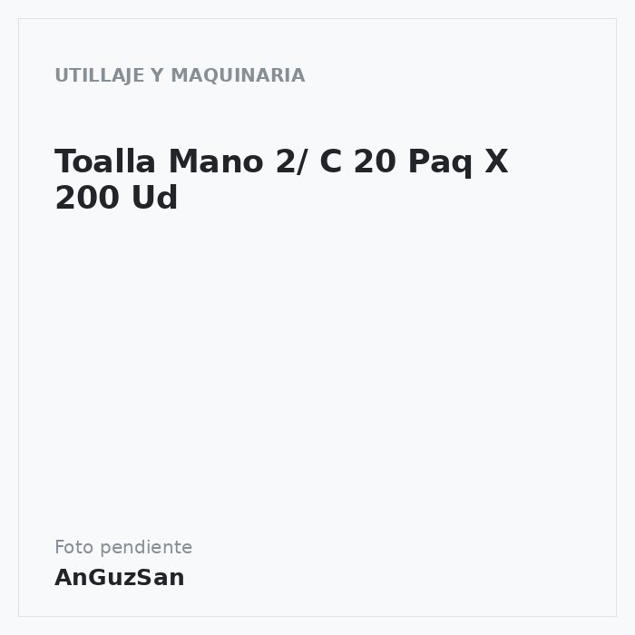 Toalla Mano 2/ C 20 Paq X 200 Ud