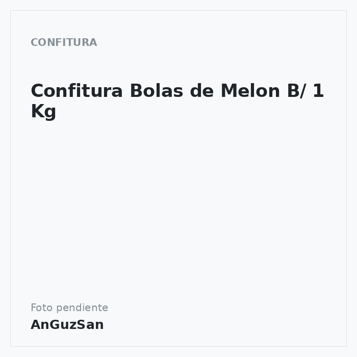Confitura Bolas de Melon B/ 1 Kg