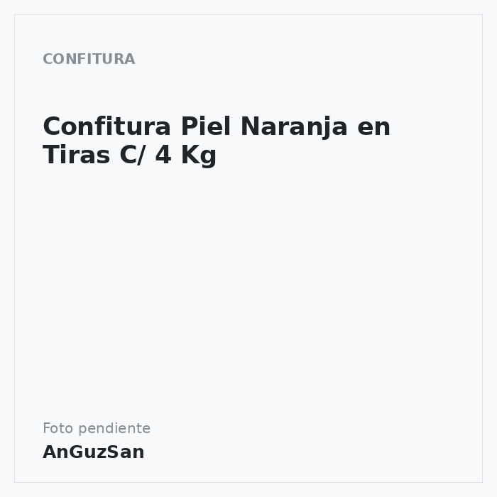 Confitura Piel Naranja en Tiras C/ 4 Kg