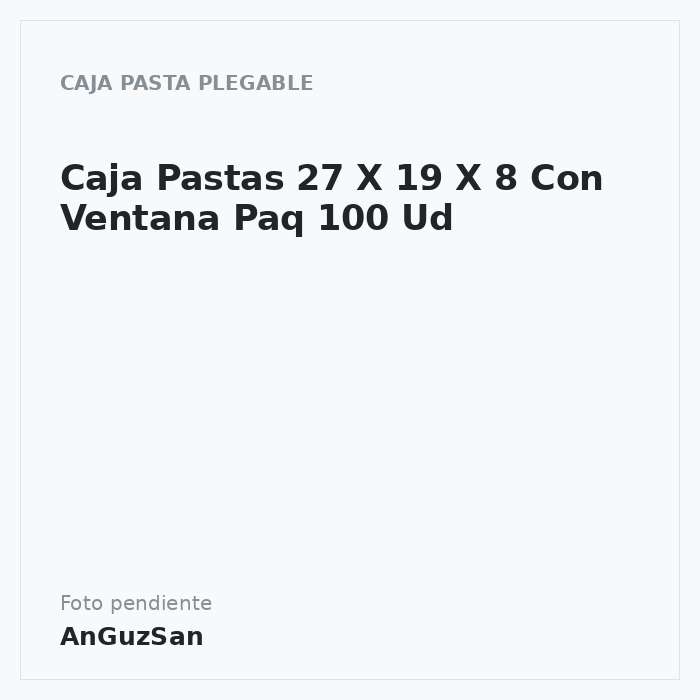 Caja Pastas 27 X 19 X 8 Con Ventana Paq 100 Ud