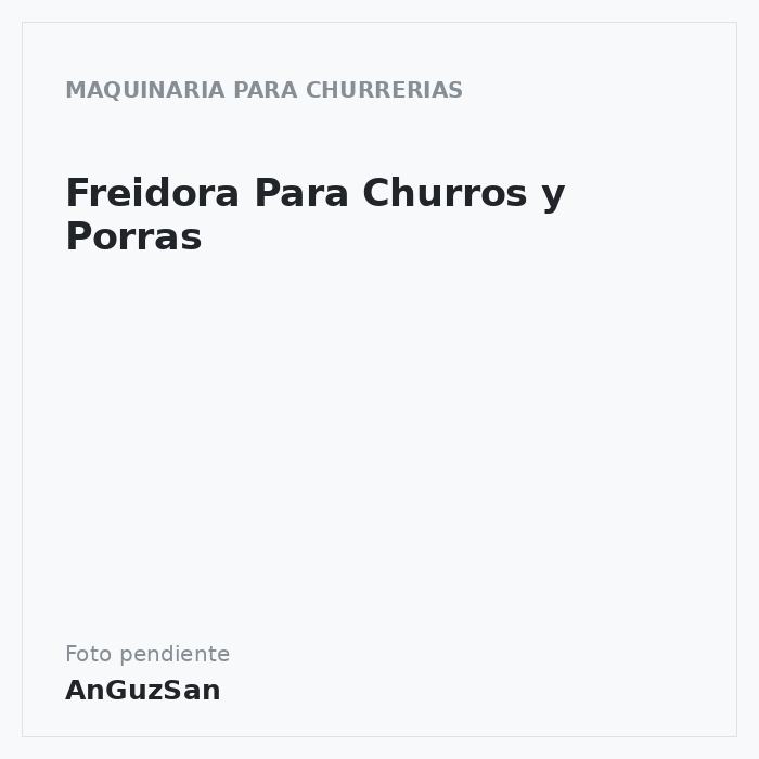 Freidora Para Churros y Porras