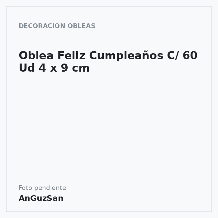 Oblea Feliz Cumpleaños C/ 60 Ud 4 x 9 cm