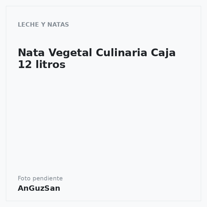 Nata Vegetal Culinaria Caja 12 litros