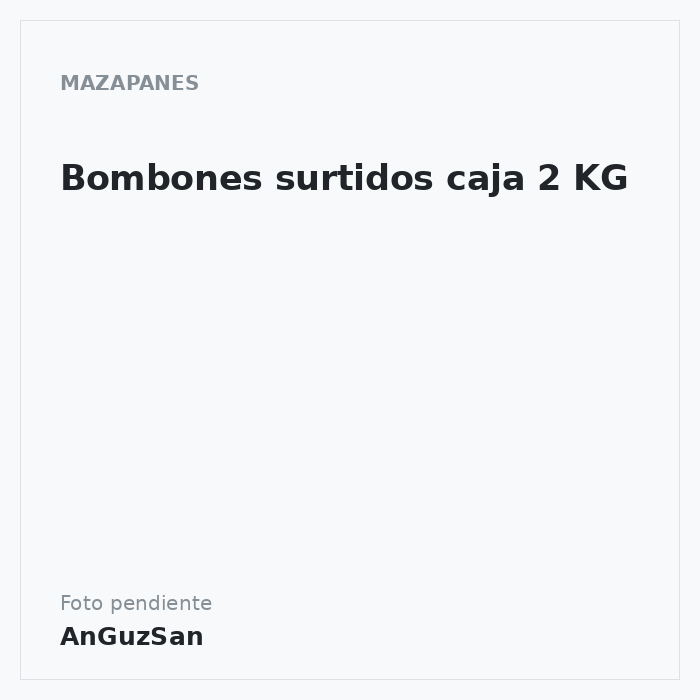Bombones surtidos caja 2 KG