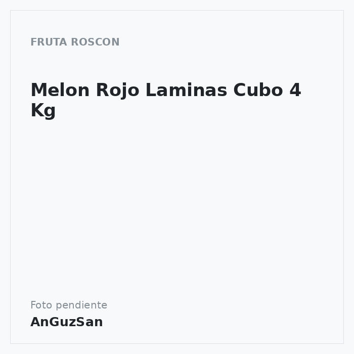 Melon Rojo Laminas Cubo 4 Kg