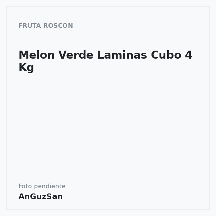 Melon Verde  Laminas Cubo 4 Kg