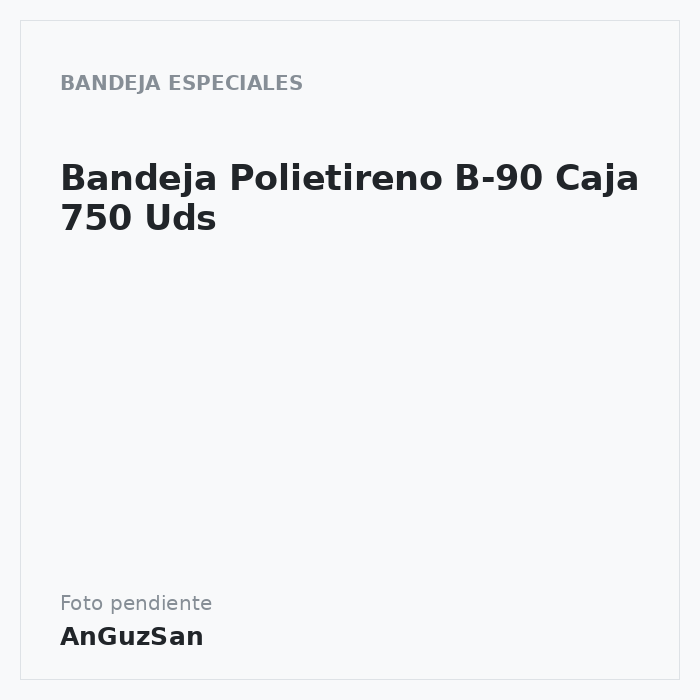 Bandeja Polietireno B-90 Caja 750 Uds