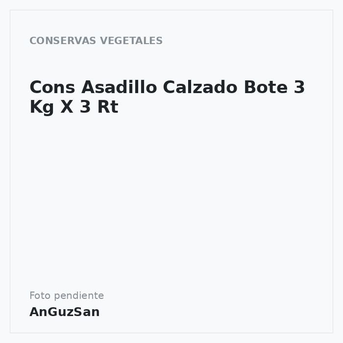 Cons Asadillo Calzado Bote 3 Kg X 3 Rt