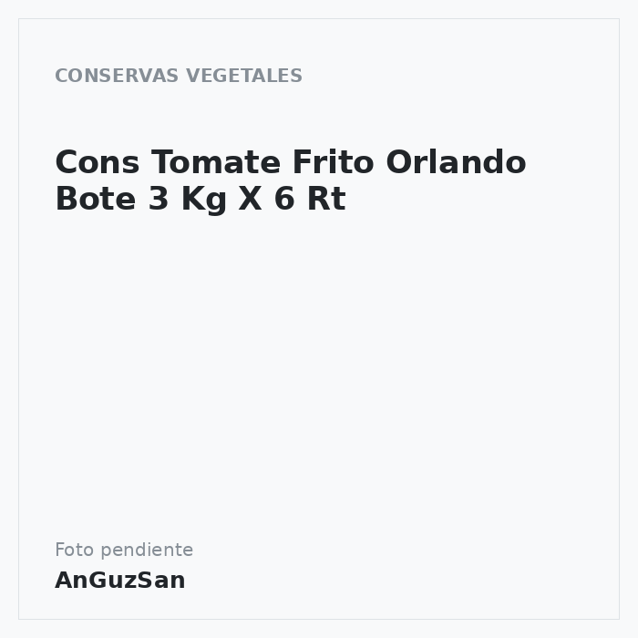 Cons Tomate Frito Orlando Bote 3 Kg X 6 Rt