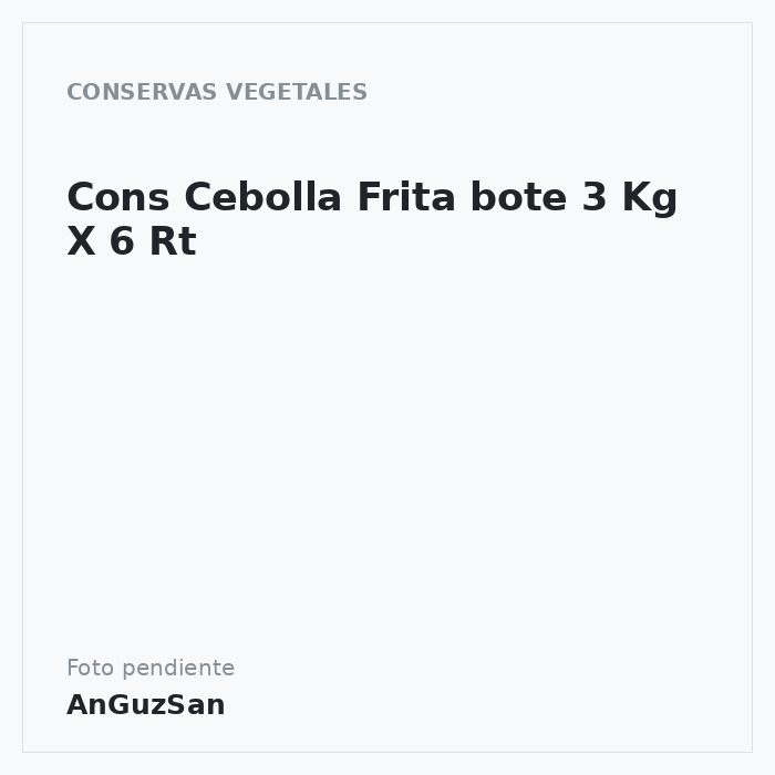 Cons Cebolla Frita bote 3 Kg X 6 Rt