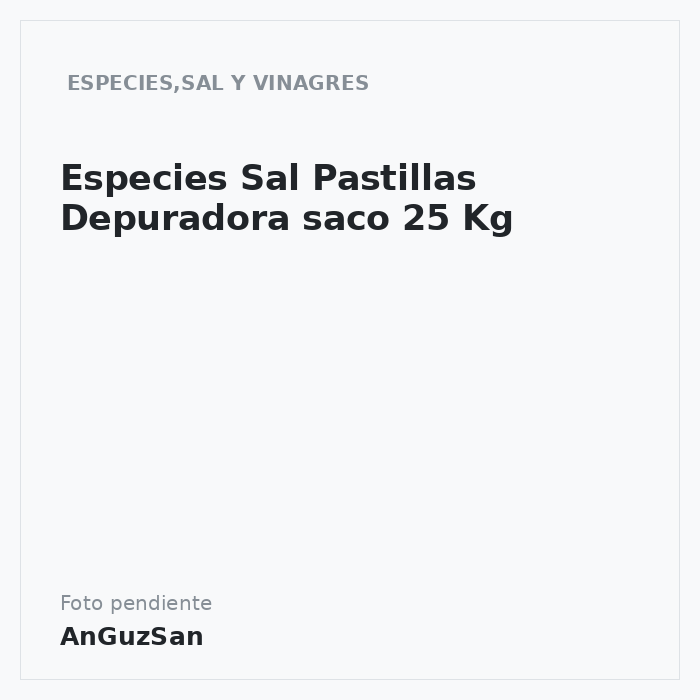 Especies Sal Pastillas Depuradora saco 25 Kg