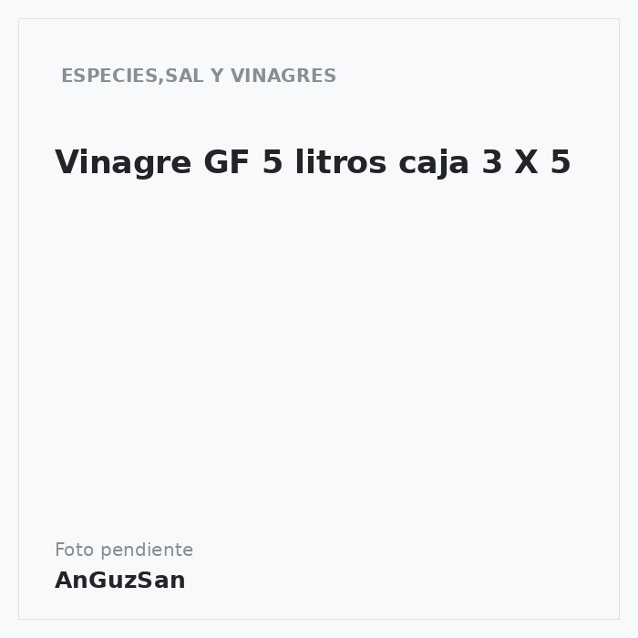 Vinagre  GF 5 litros caja 3 X 5