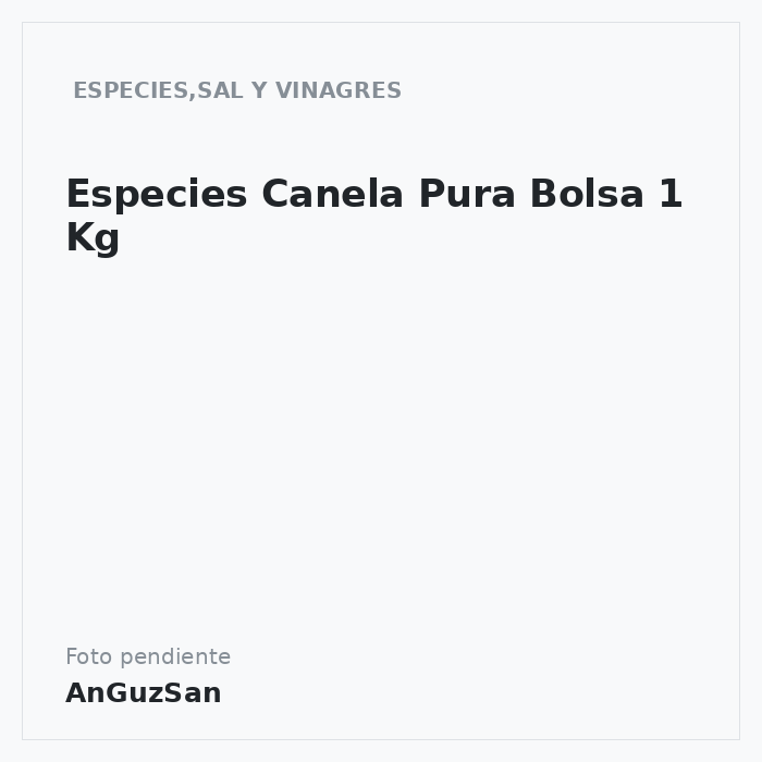 Especies Canela Pura  Bolsa 1 Kg
