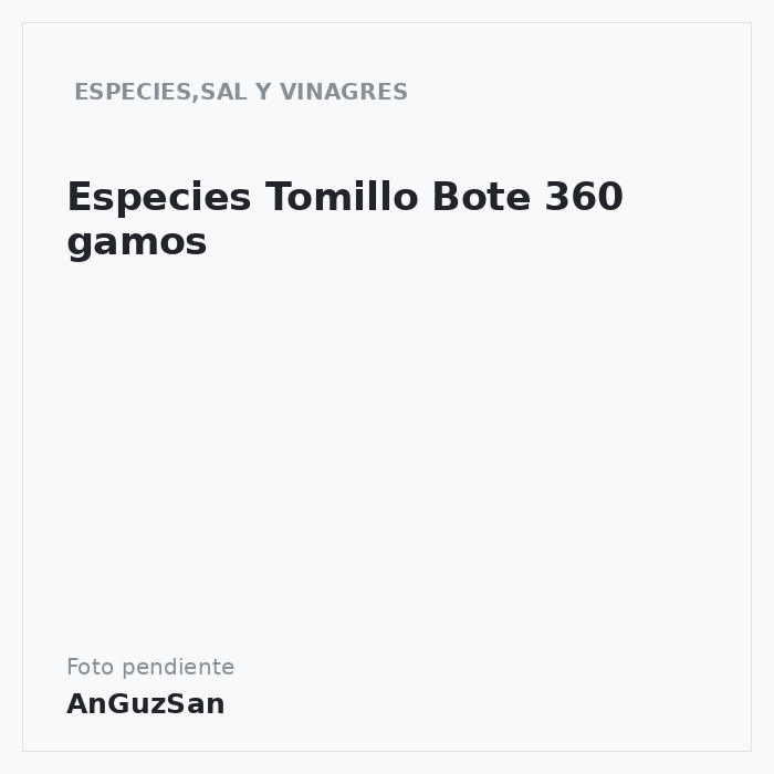 Especies Tomillo Bote 360 gamos