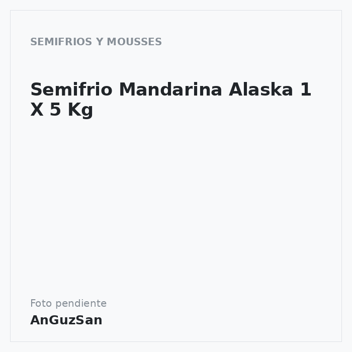 Semifrio Mandarina  Alaska 1 X 5 Kg
