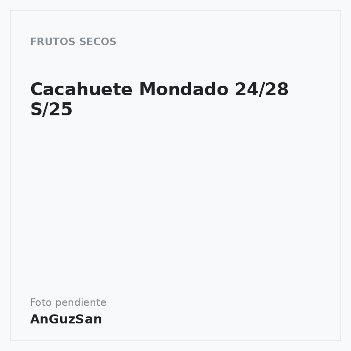 Cacahuete Mondado 24/28 S/25