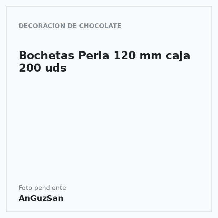 Bochetas Perla 120 mm caja 200 uds