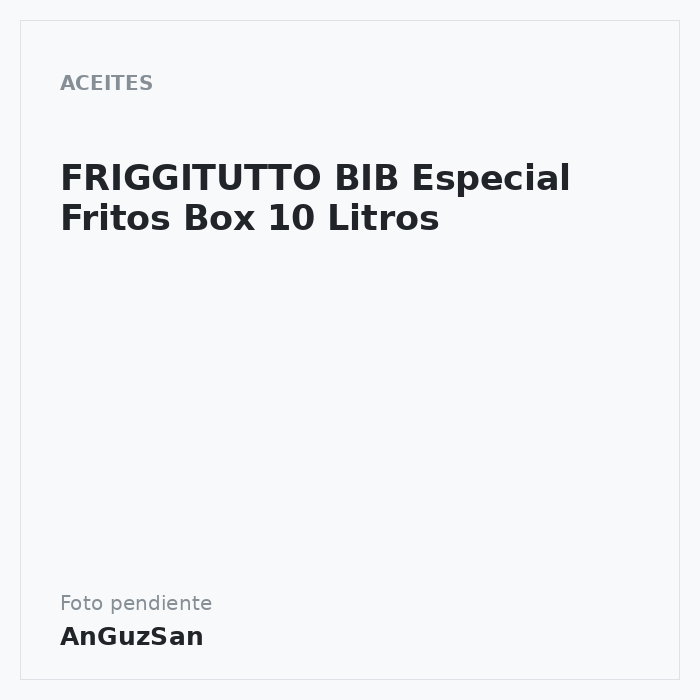 FRIGGITUTTO BIB  Especial Fritos Box 10 Litros