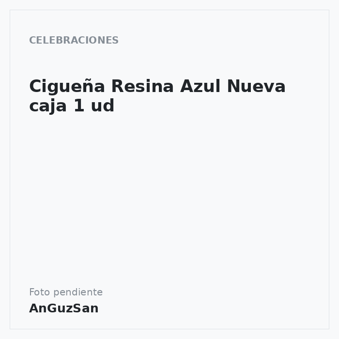 Cigueña Resina Azul Nueva caja 1 ud