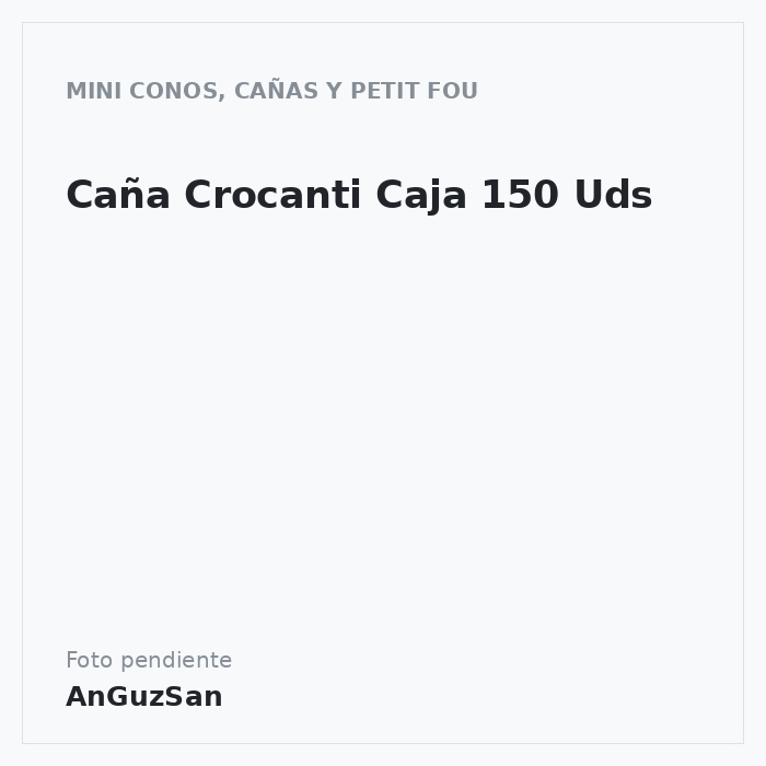 Caña Crocanti Caja 150 Uds