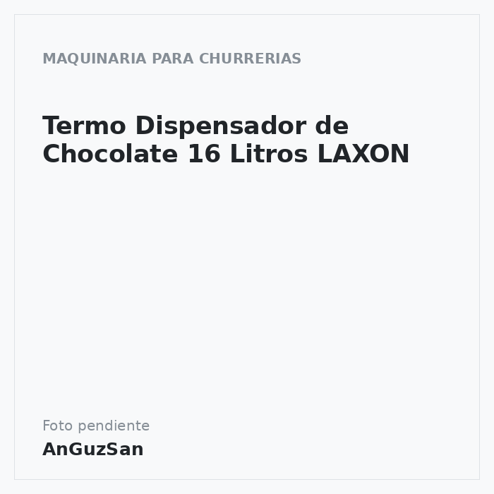 Termo Dispensador de Chocolate 16 Litros LAXON
