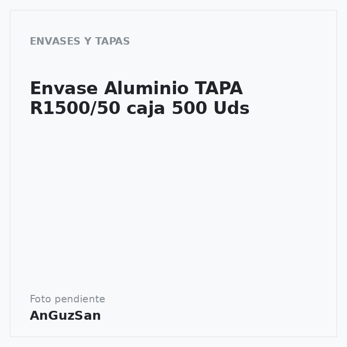 Envase Aluminio TAPA R1500/50 caja 500 Uds