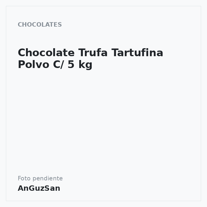 Chocolate Trufa Tartufina Polvo C/ 5 kg