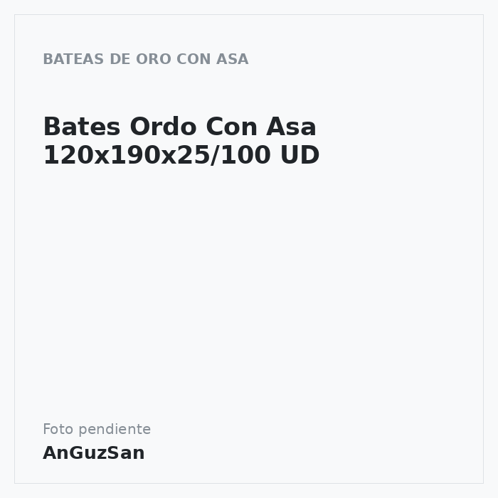Bates Ordo Con Asa 120x190x25/100 UD
