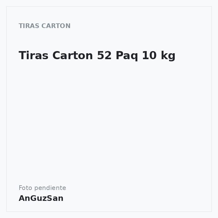 Tiras Carton 52 Paq 10 kg