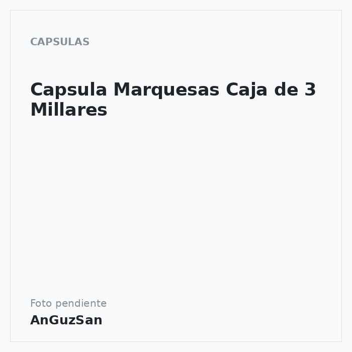 Capsula Marquesas Caja de 3 Millares