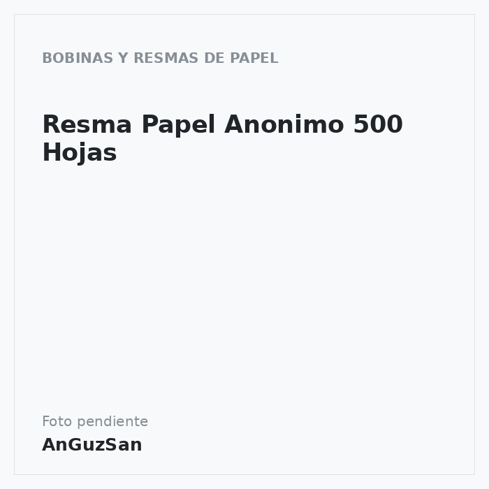 Resma Papel Anonimo 500 Hojas