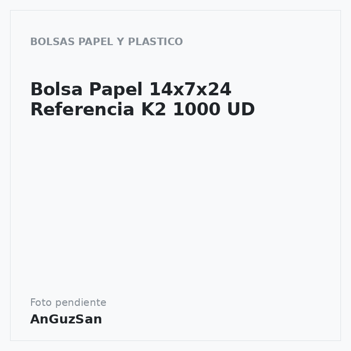 Bolsa Papel 14x7x24 Referencia K2 1000 UD