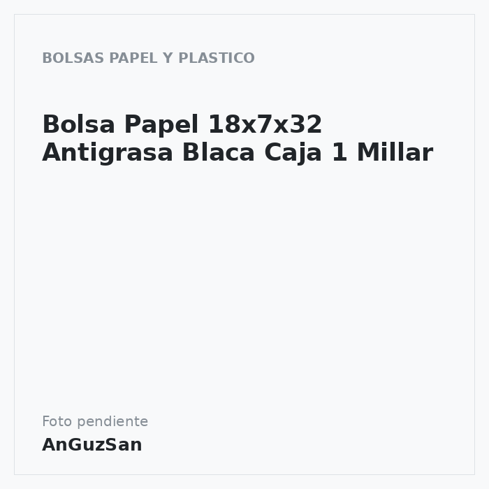 Bolsa Papel 18x7x32 Antigrasa Blaca Caja 1 Millar