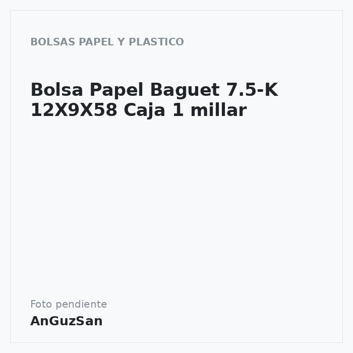 Bolsa Papel Baguet 7.5-K 12X9X58 Caja 1 millar 