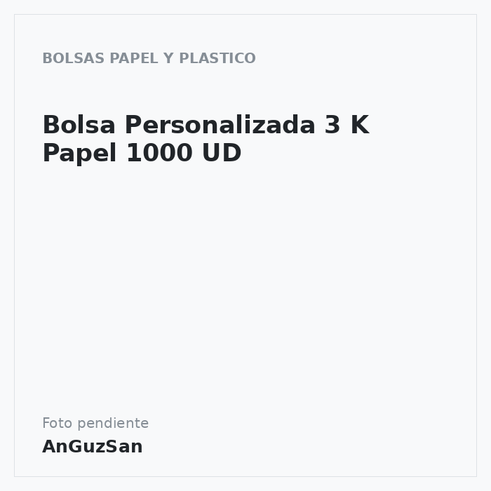 Bolsa Personalizada 3 K Papel 1000 UD